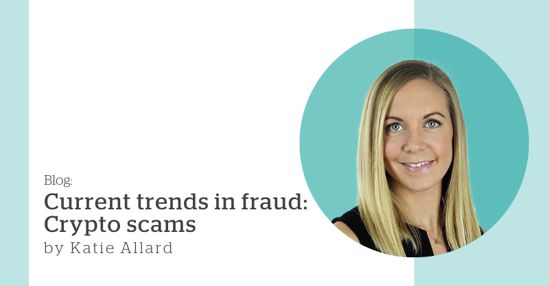 Current Trends In Fraud Crypto Scams Crypto Assets Blog Kingsley Napley
