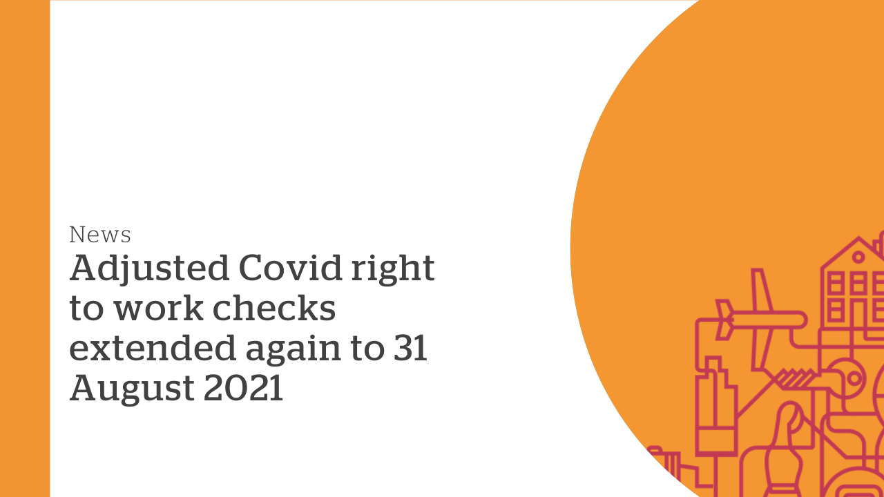 Immigration alert: Adjusted Covid right to work checks ...