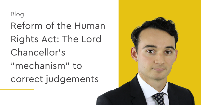 reform-of-the-human-rights-act-the-lord-chancellor-s-mechanism-to