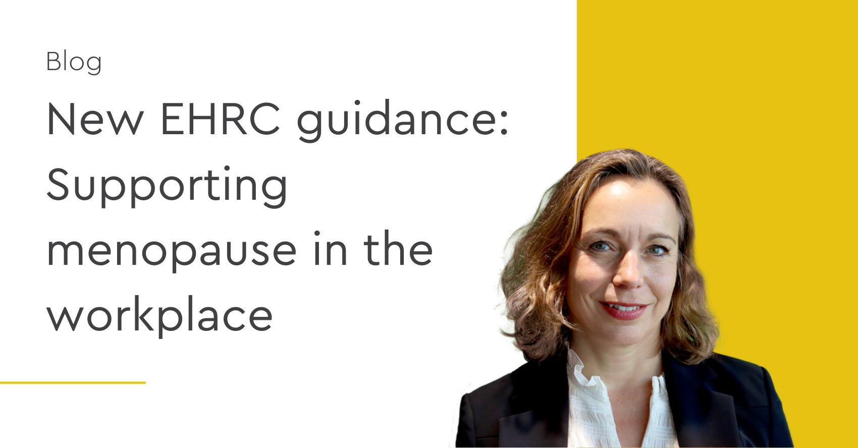 New EHRC guidance Supporting menopause in the workplace Employment